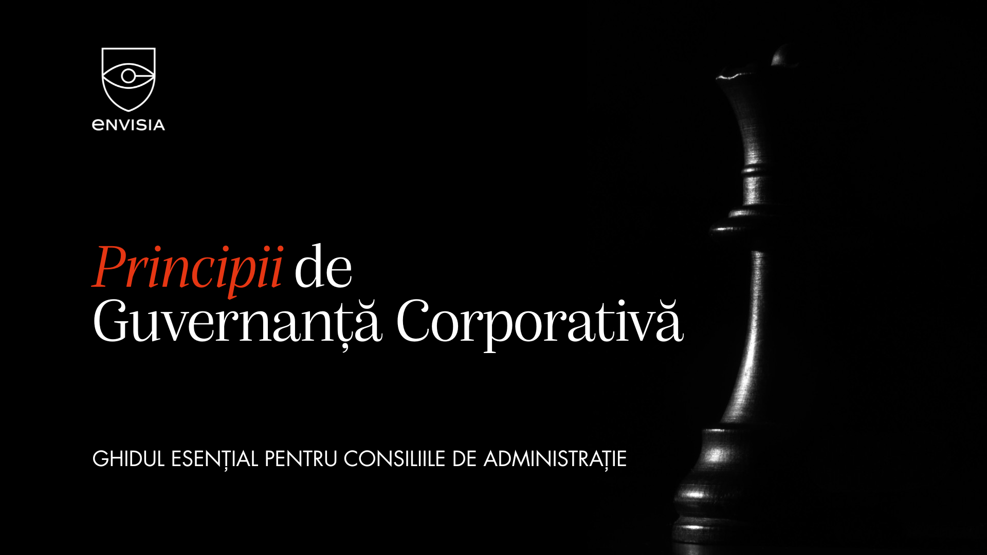 Principii de Guvernanță Corporativă: Ghidul Esențial pentru Consiliile de Administrație